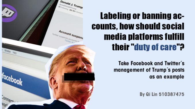 Labeling or banning accounts, how should social media platforms fulfill their "duty of care"?